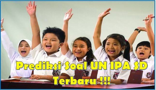 prediksi UN IPA SD 2019/2020